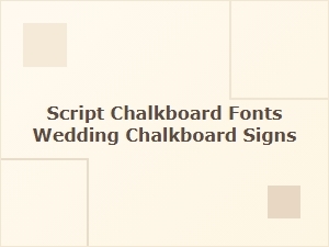 Free Wedding Chalkboard Scripts and Fonts